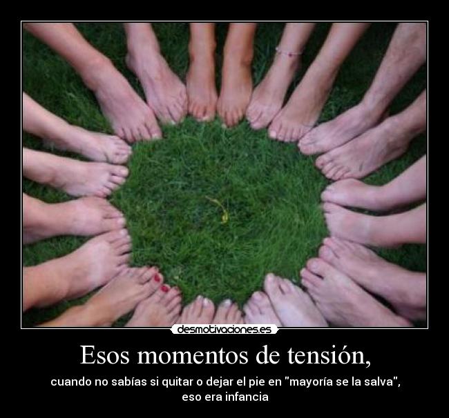 Esos momentos de tensión, -