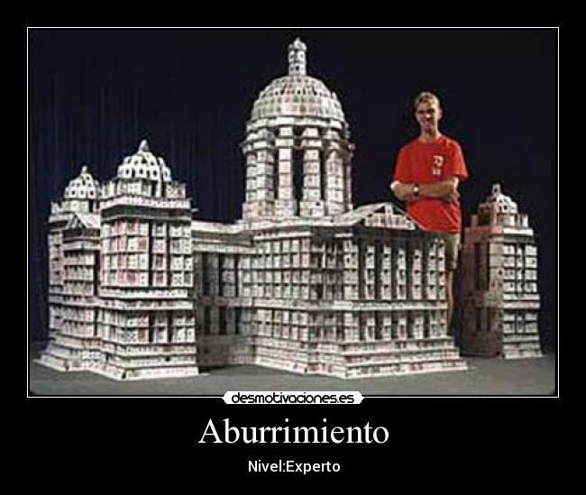 Aburrimiento - Nivel:Experto