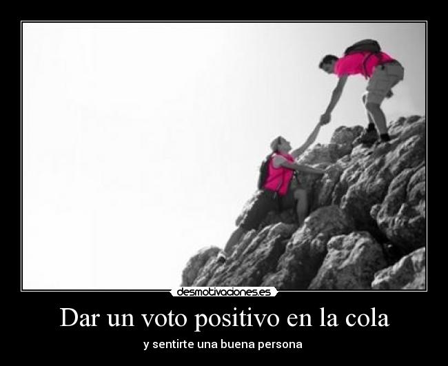 carteles dar voto positivo desmotivaciones