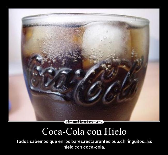 Coca-Cola con Hielo - 