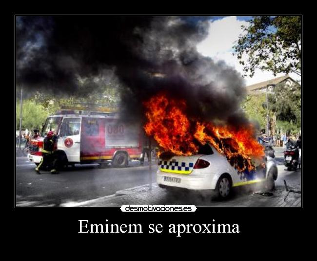 Eminem se aproxima -