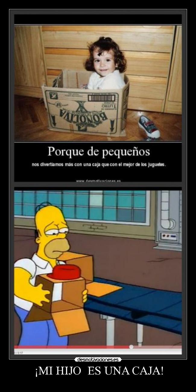 ¡MI HIJO ES UNA CAJA! -