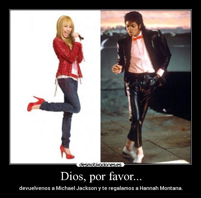 Dios, por favor... -