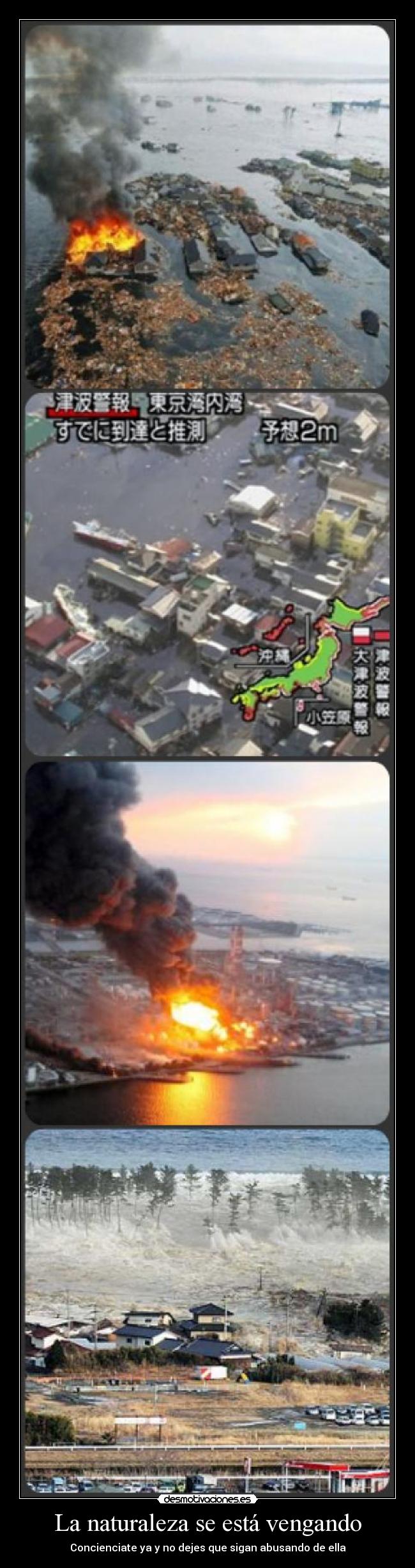 La naturaleza se está vengando - Concienciate ya y no dejes que sigan abusando de ella