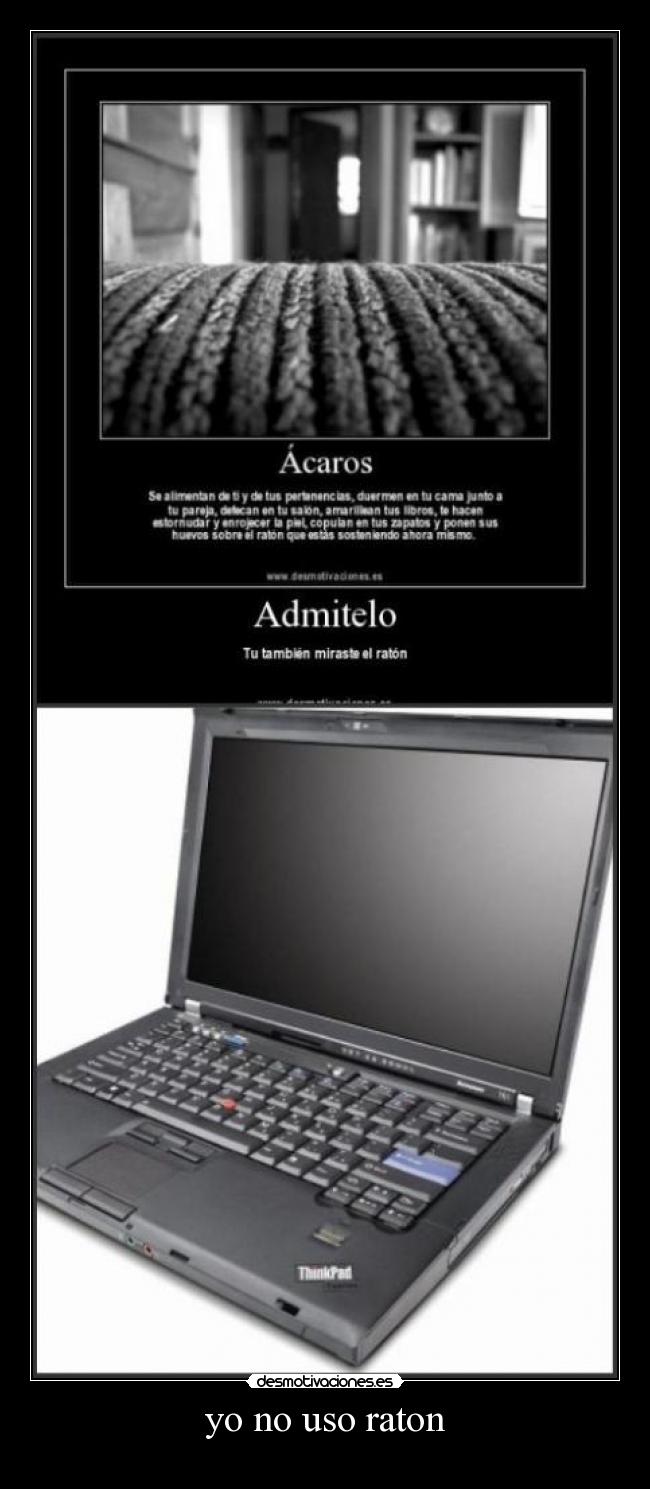 yo no uso raton -
