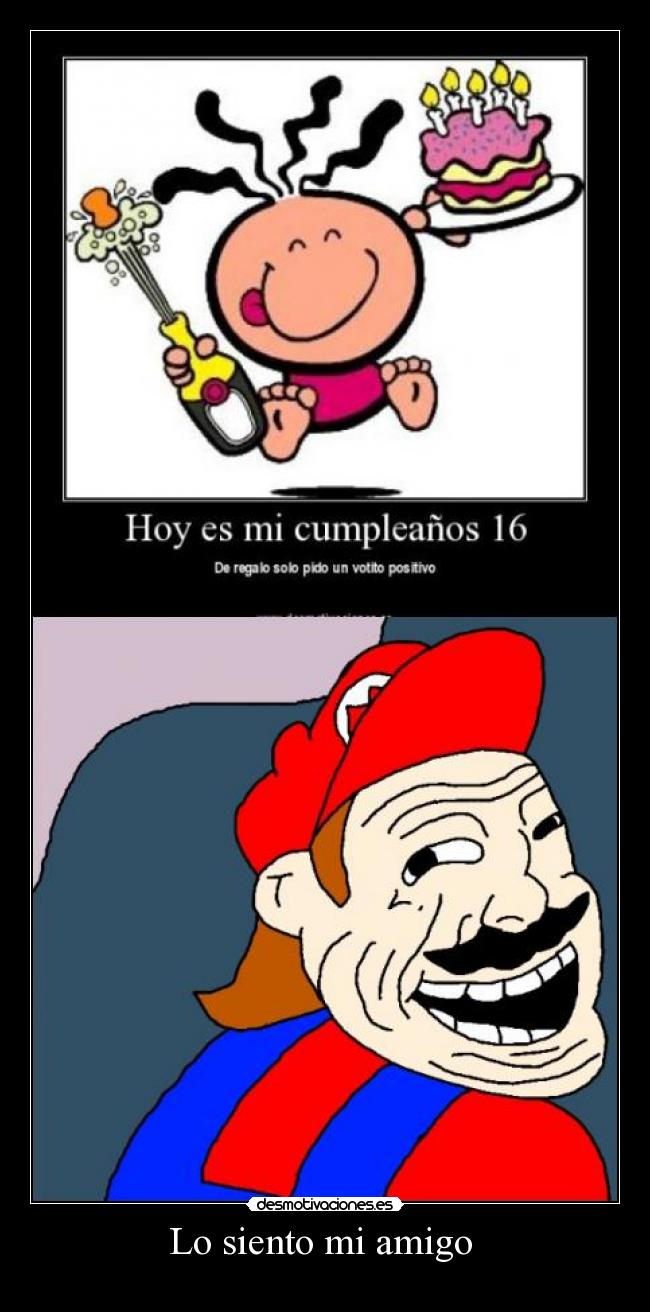 Lo siento mi amigo  - 