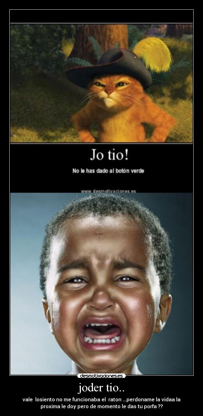 joder tio.. -