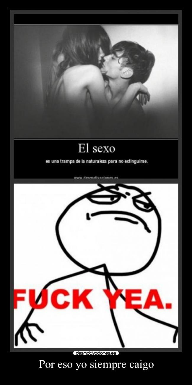 Por eso yo siempre caigo -