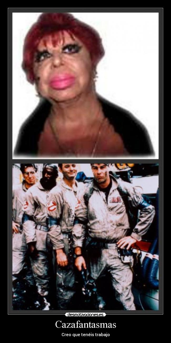 Cazafantasmas - Creo que tenéis trabajo