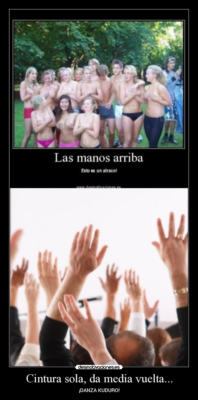 Cintura sola, da media vuelta... - ¡DANZA KUDURO!