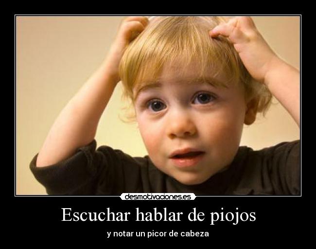 Escuchar hablar de piojos - 