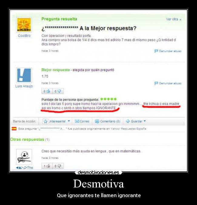 Desmotiva - Que ignorantes te llamen ignorante