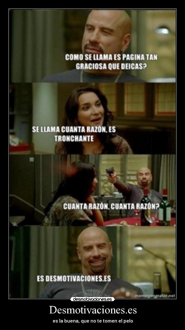 Desmotivaciones.es - es la buena, que no te tomen el pelo
