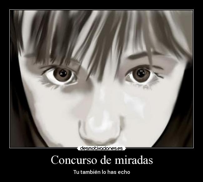 Concurso de miradas -