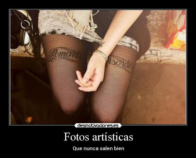 Fotos artísticas - Que nunca salen bien