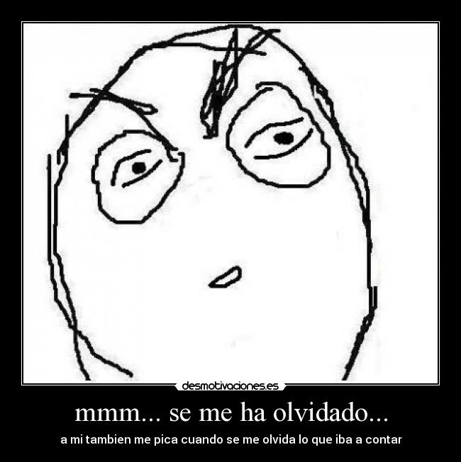 mmm... se me ha olvidado... -