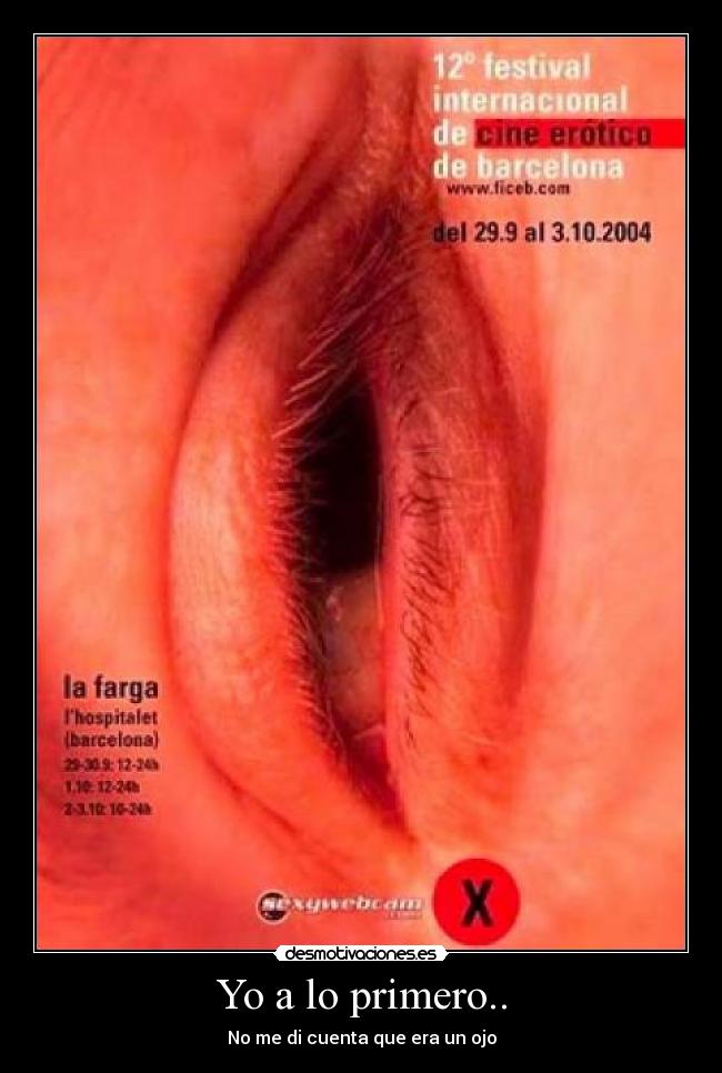 Yo a lo primero.. - No me di cuenta que era un ojo