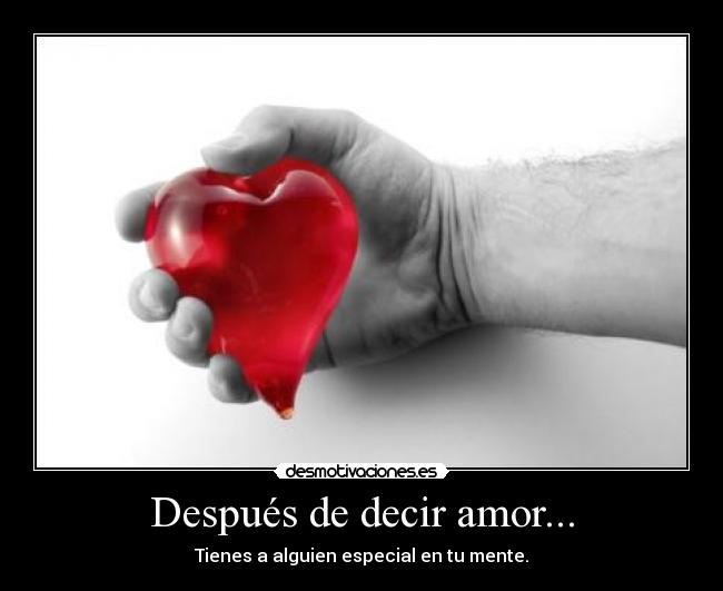 Después de decir amor... - 