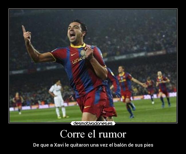 Corre el rumor -