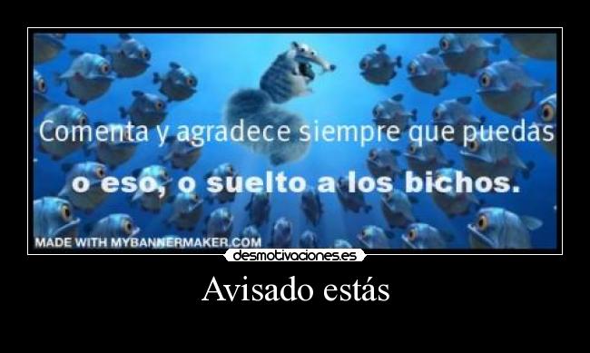 Avisado estás - 