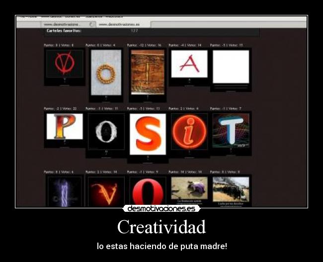 Creatividad - lo estas haciendo de puta madre!