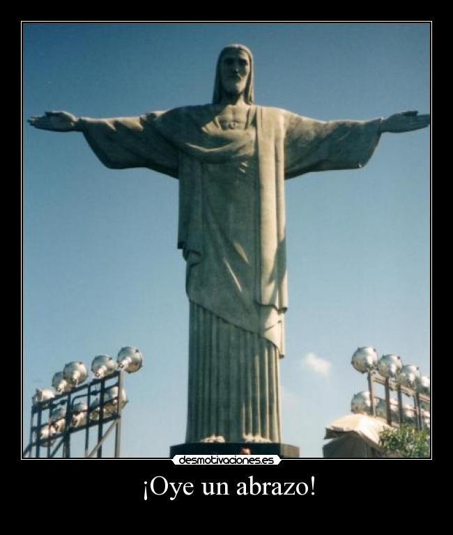 ¡Oye un abrazo! - 