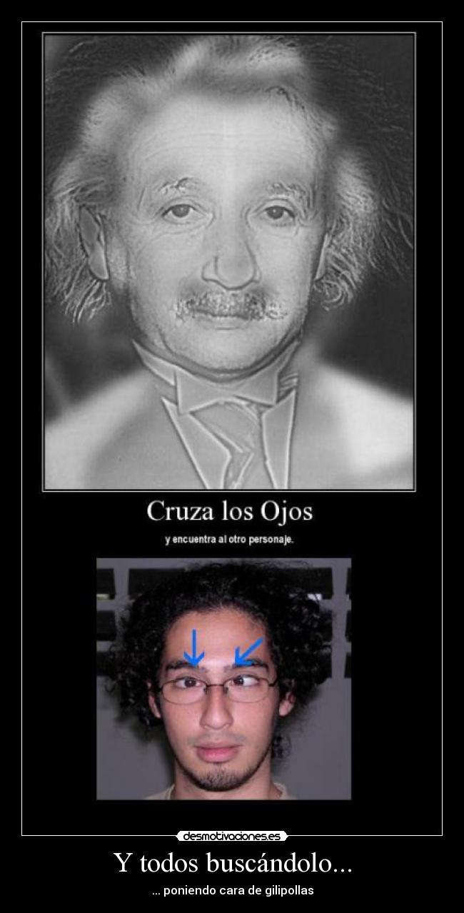 Y todos buscándolo... - ... poniendo cara de gilipollas