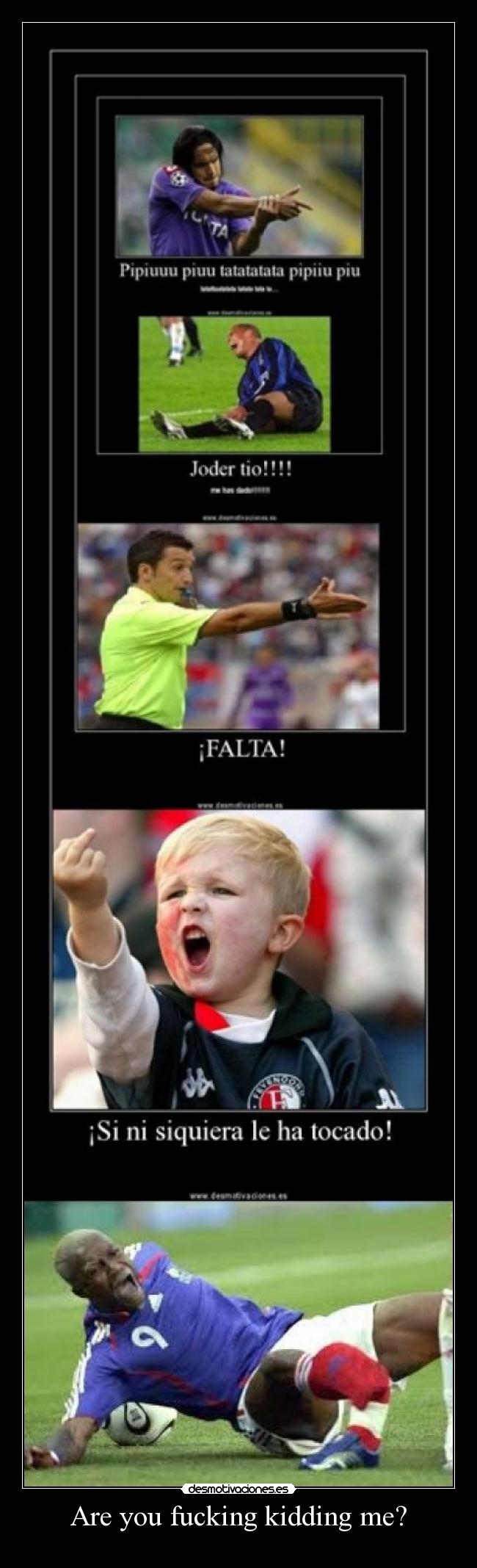 Are you fucking kidding me? - 