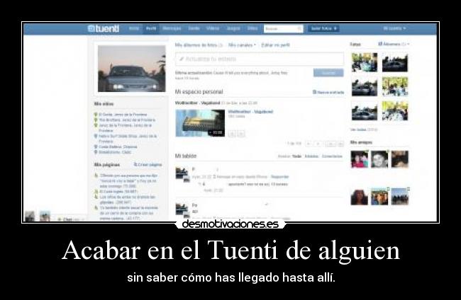 Acabar en el Tuenti de alguien -