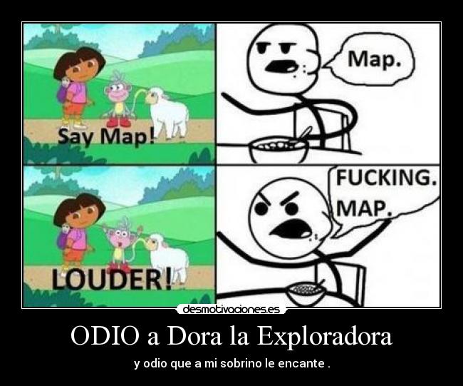ODIO a Dora la Exploradora - 