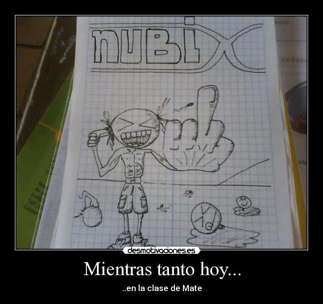 carteles nubix fuck mate desmotivaciones