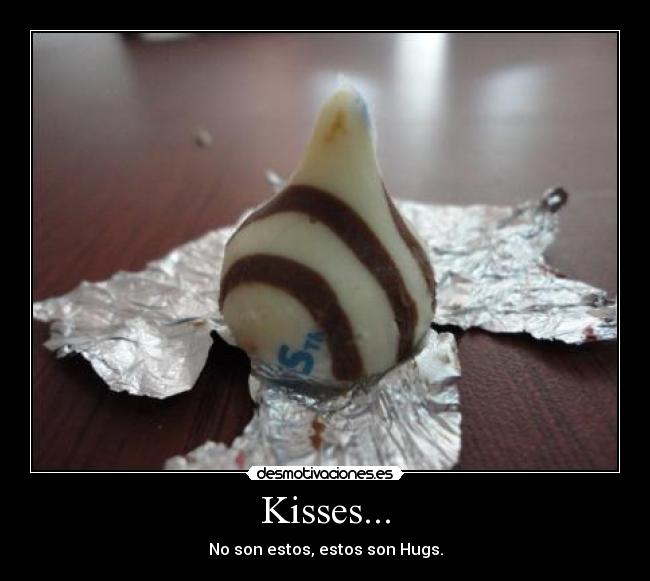 Kisses... - 