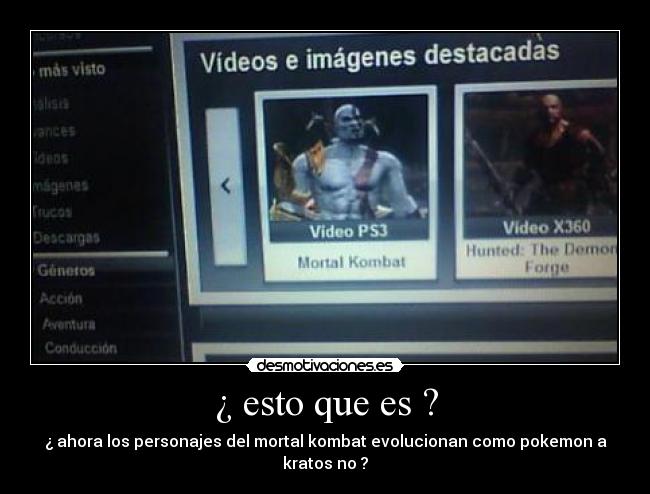 ¿ esto que es ? - ¿ ahora los personajes del mortal kombat evolucionan como pokemon a kratos no ?
