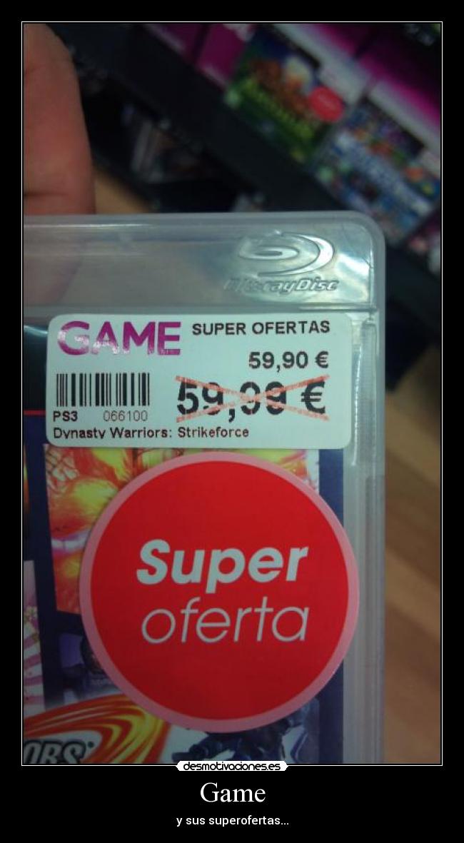 Game - y sus superofertas...