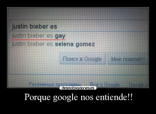 Porque google nos entiende!! - 