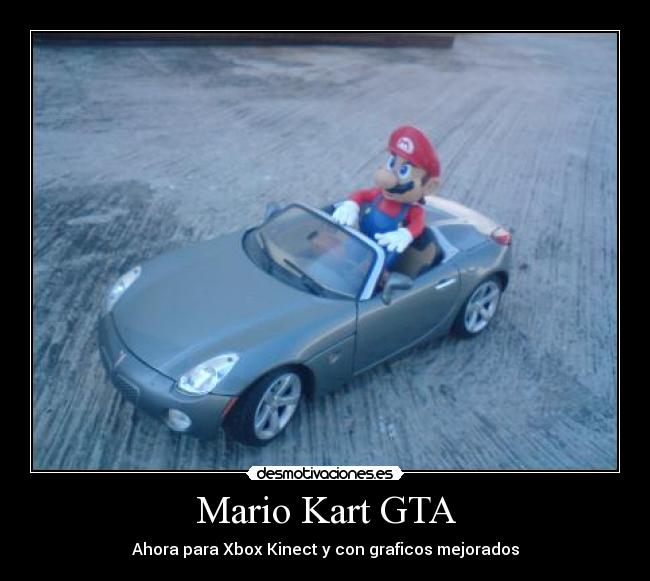 carteles mario kart kinect gta xbox desmotivaciones