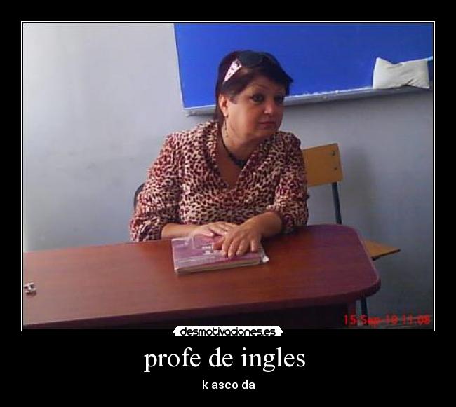 profe de ingles - k asco da