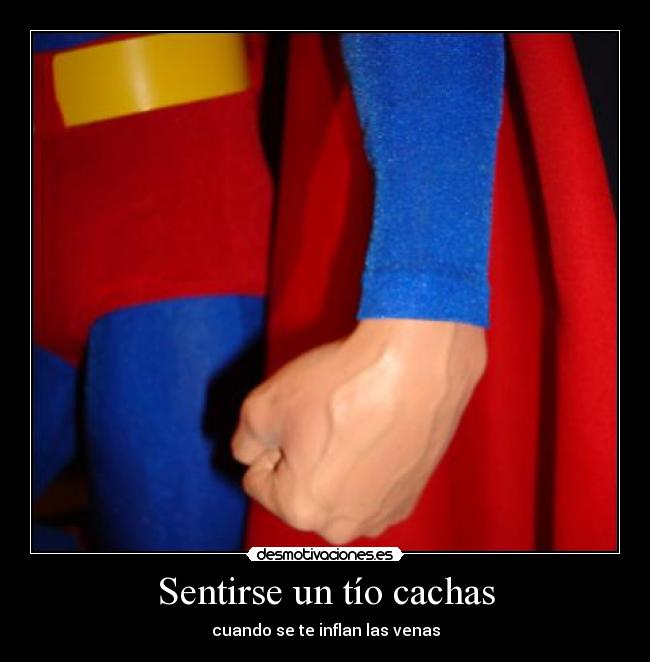 Sentirse un tío cachas - cuando se te inflan las venas