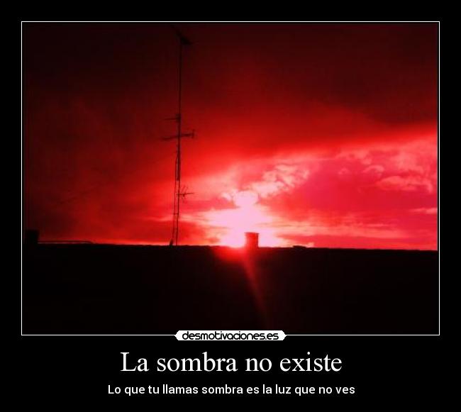 La sombra no existe - 