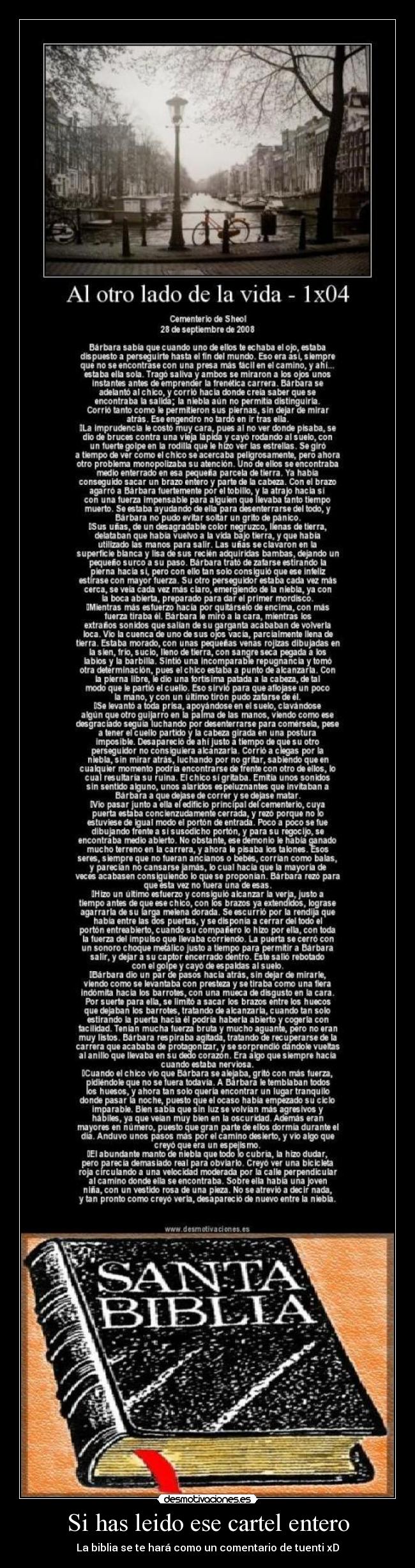 Si has leido ese cartel entero - La biblia se te hará como un comentario de tuenti xD