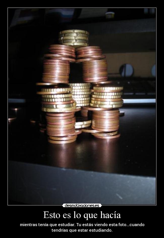 Esto es lo que hacía - 