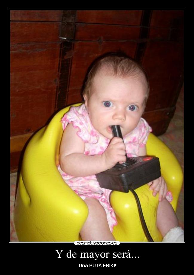 Y de mayor será... -