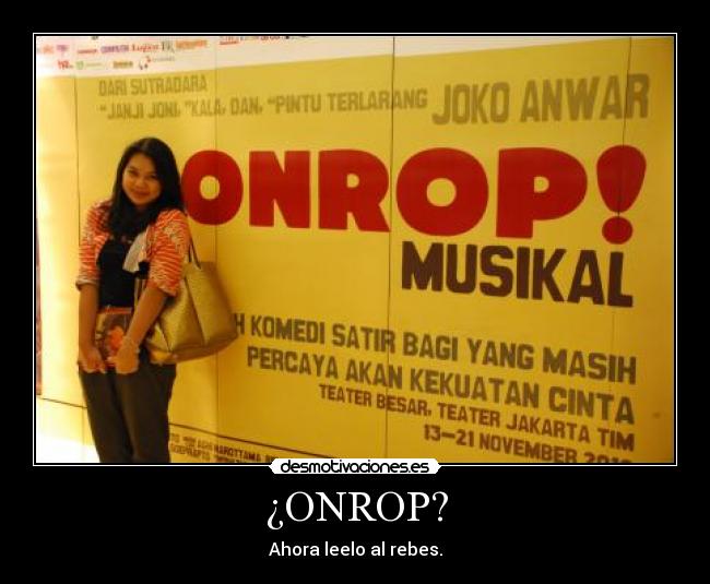 ¿ONROP? - Ahora leelo al rebes.