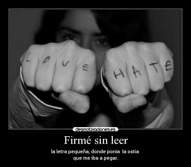Firmé sin leer - 