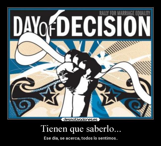 Tienen que saberlo... - 