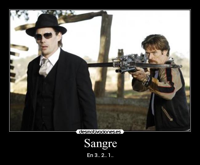 Sangre - En 3.. 2.. 1..