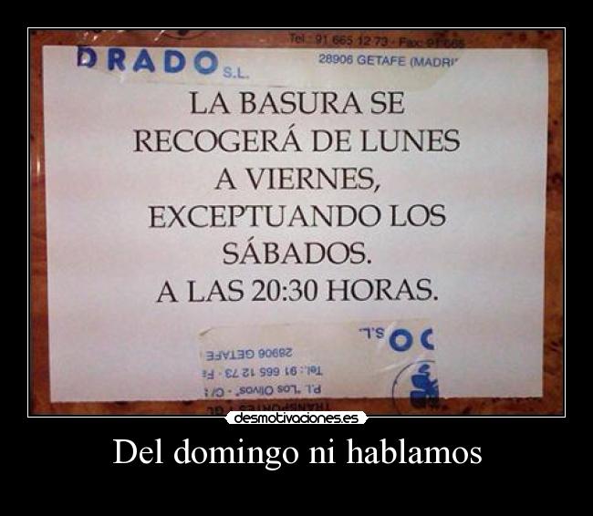 Del domingo ni hablamos -
