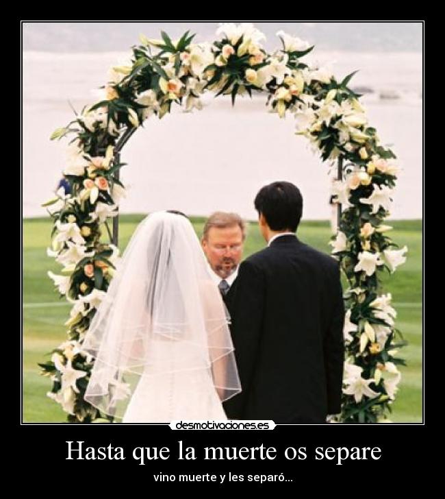 Hasta que la muerte os separe -