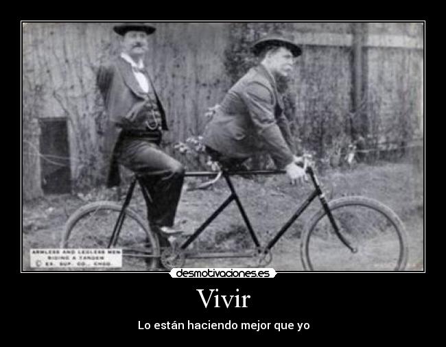 Vivir - Lo están haciendo mejor que yo