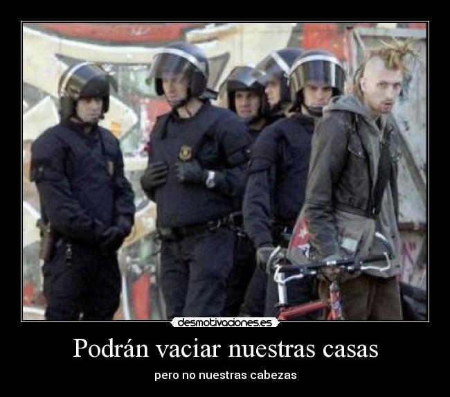 Podrán vaciar nuestras casas - 